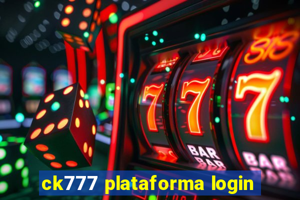 ck777 plataforma login